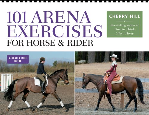 101 Arena Exercises for Horse & Rider by Cherry Hill