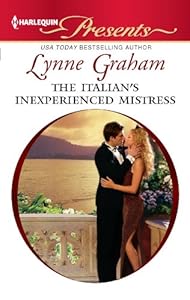 The Italian's Inexperienced Mistress (Harlequin Presents)