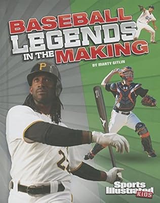 Baseball Legends in the Making