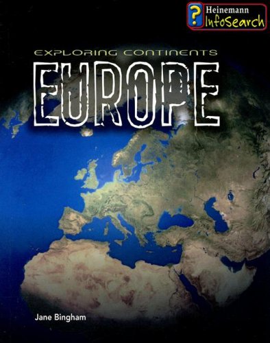 Exploring Europe (Exploring Continents) by Jane Bingham