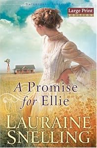 Promise for Ellie, A (Daughters of Blessing)