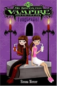 My Sister the Vampire #2: Fangtastic!