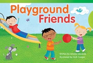 Playground Friends (library bound) (Read! Explore! Imagine! Fiction Readers)