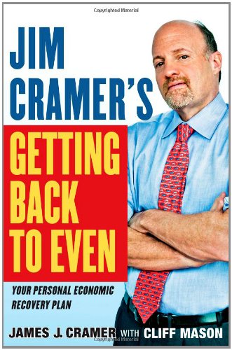 Jim Cramer's Getting Back to Even by James J. Cramer 
			
			
		
		
		
       	 
       		
       			,