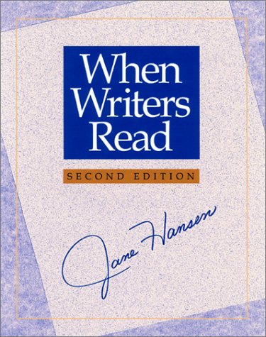 When Writers Read by Jane Hansen
