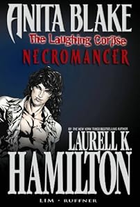 Anita Blake, Vampire Hunter: The Laughing Corpse Book 2 - Necromancer