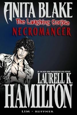 Anita Blake, Vampire Hunter: The Laughing Corpse Book 2 - Necromancer