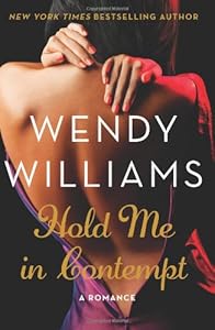 Hold Me in Contempt: A Romance