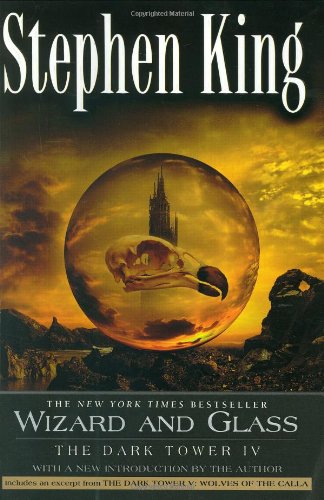 Wizard and Glass by Stephen King