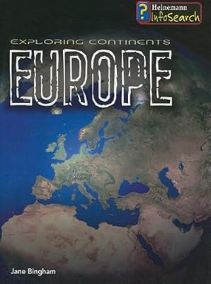 Exploring Europe (Exploring Continents)