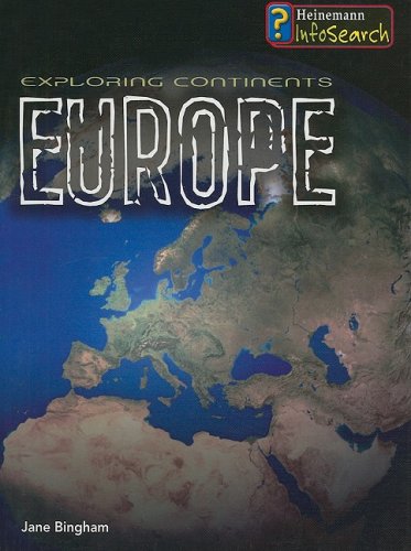 Exploring Europe (Exploring Continents) by Jane Bingham