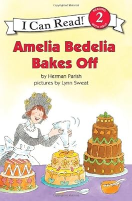 Amelia Bedelia Bakes Off