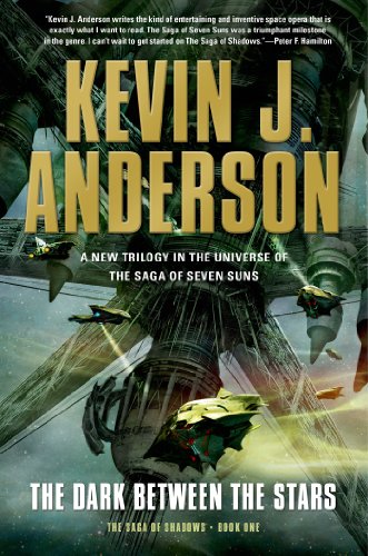 The Dark Between the Stars by Kevin J. Anderson