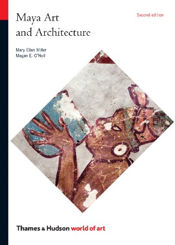 Maya Art and Architecture by Mary Ellen Miller