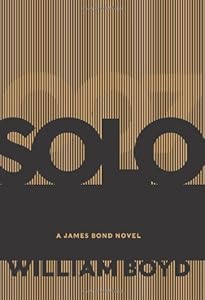 Solo: A James Bond Novel