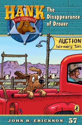 The Disappearence of Drover #57 by John R. Erickson