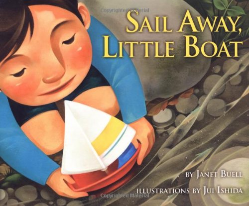 Sail Away, Little Boat (Carolrhoda Picture Books) by Janet Buell