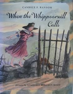 When the Whippoorwill Calls by Kimberly Bulcken Root
