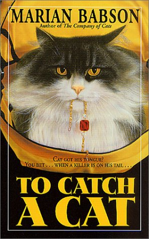 To Catch a Cat by Marian Babson