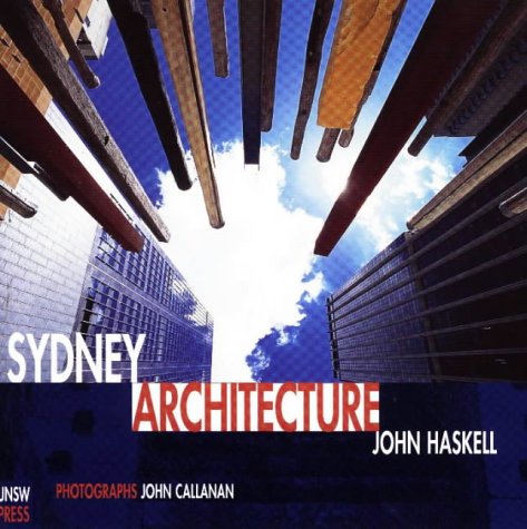 Sydney Architecture by John Haskell