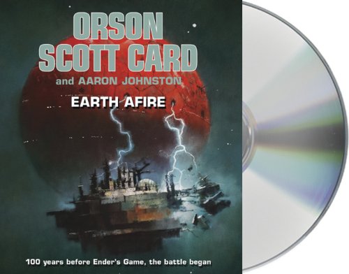Earth Afire by Orson Scott Card