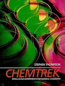 Chemtrek: Small Scale Experiments for General Chemistry