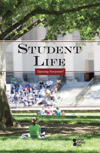 Student Life (Opposing Viewpoints) by Karen Miller