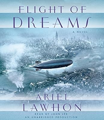 Flight of Dreams: A Novel