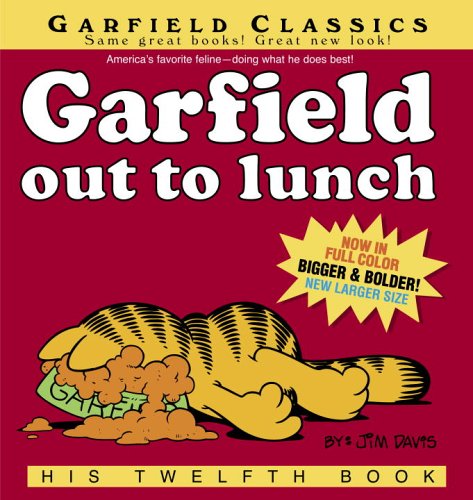 Garfield Out to Lunch: His Twelfth Book by Jim Davis