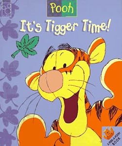 It's Tigger Time!