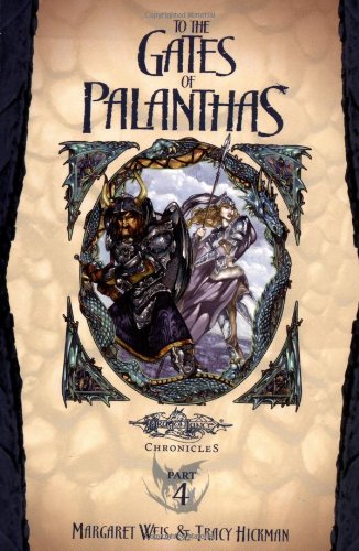 To the Gates of Palanthas: Dragons of Winter Night, Vol. 2 (Dragonlance Chronicles, Part 4) by Margaret Weis