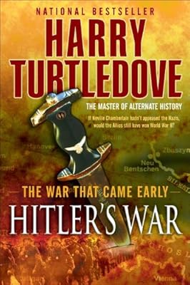 Hitler's War: The War That Came Early, Book One