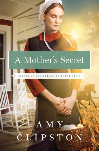 A Mother's Secret by Amy Clipston