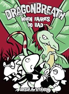 Dragonbreath #7: When Fairies Go Bad