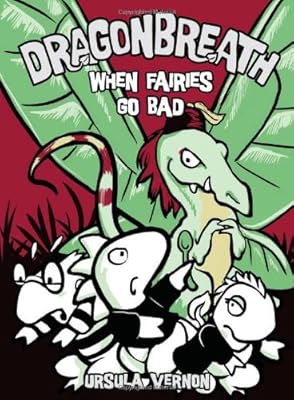 Dragonbreath #7: When Fairies Go Bad
