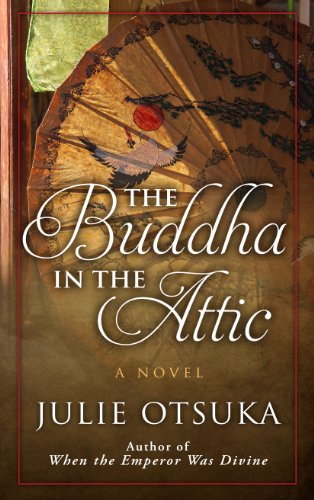 The Buddha in the Attic (Thorndike Press Large Print Basic Series) by Julie Otsuka
