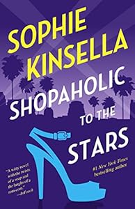 Shopaholic to the Stars: A Novel
