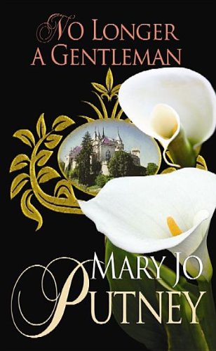 No Longer a Gentleman by Mary Jo Putney