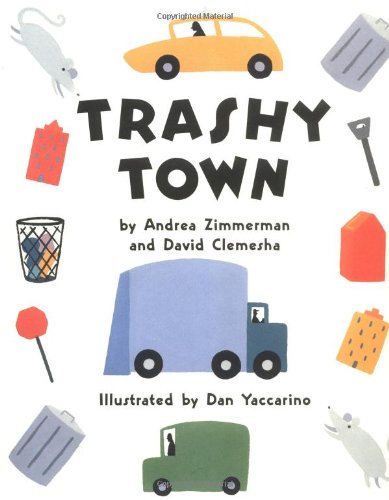 Trashy Town by Andrea Zimmerman 
			
			
		
		
		
       	 
       		
       			,