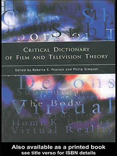 Critical Dictionary of Film and Television Theory by Roberta Pearson
