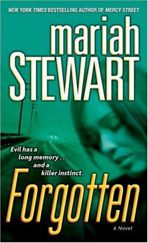 Forgotten: A Novel by Mariah Stewart