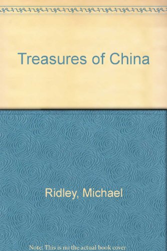 Treasures of China by Michael Ridley