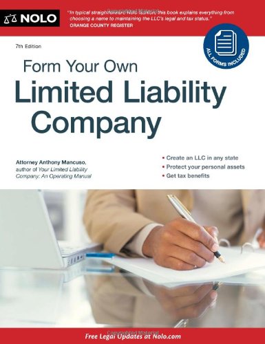 Form Your Own Limited Liability Company by Anthony Mancuso Attorney
