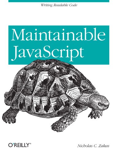 Maintainable JavaScript by Nicholas C. Zakas