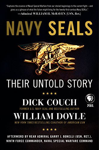 Navy SEALs: Their Untold Story by Dick Couch