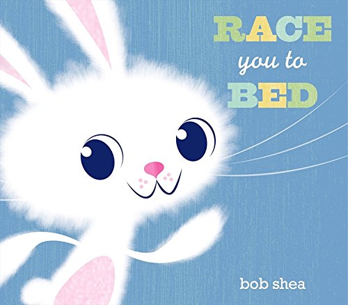 Race You to Bed by Bob Shea