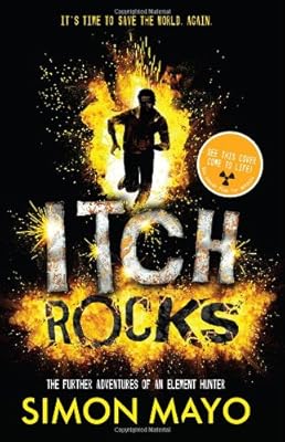 Itch Rocks: The Further Adventures of an Element Hunter
