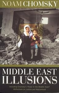 Middle East Illusions: Including Peace in the Middle East? Reflections on Justice and Nationhood