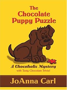 The Chocolate Puppy Puzzle (Chocoholic Mysteries, No. 4)