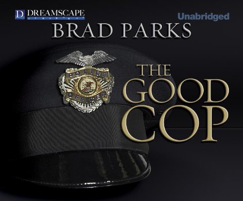 The Good Cop (Carter Ross Mysteries) by Brad Parks